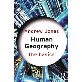 Andrew Jones: Human Geography: The Basics