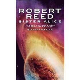 Robert Reed: Sister Alice