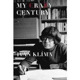 Ivan Klima: My Crazy Century