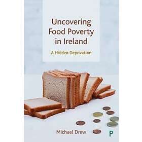Michael Drew: Uncovering Food Poverty in Ireland