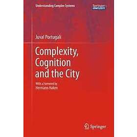 Juval Portugali: Complexity, Cognition and the City