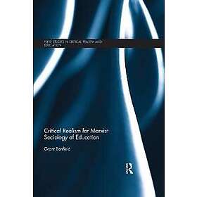 Grant Banfield: Critical Realism for Marxist Sociology of Education