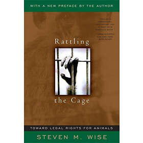 Jane Goodall, Steven Wise: Rattling The Cage