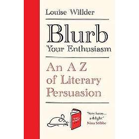 Louise Willder: Blurb Your Enthusiasm