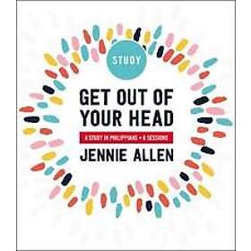 Jennie Allen: Get Out of Your Head Bible Study Guide