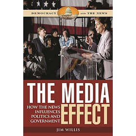 Jim Willis: The Media Effect