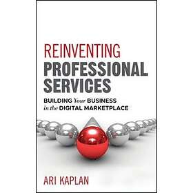 Ari Kaplan: Reinventing Professional Services
