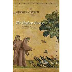 Giorgio Agamben: The Highest Poverty