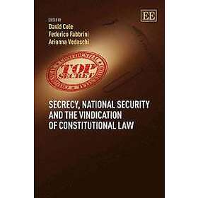 David Cole, Federico Fabbrini, Arianna Vedaschi: Secrecy, National Security and 