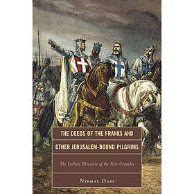 Nirmal Dass: The Deeds of the Franks and Other Jerusalem-Bound Pilgrims
