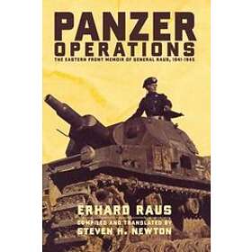 Erhard Raus, Steven Newton: Panzer Operations