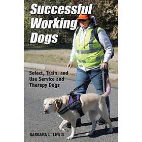 Barbara L Lewis: Successful Working Dogs