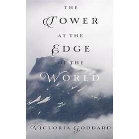 Victoria Goddard: The Tower at the Edge of World