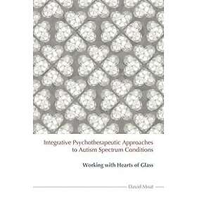 David Moat: Integrative Psychotherapeutic Approaches to Autism Spectrum Conditio