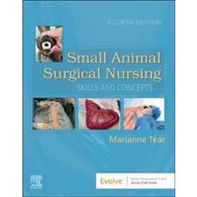 Marianne Tear: Small Animal Surgical Nursing