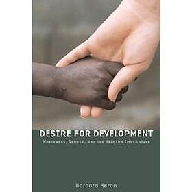 Barbara Heron: Desire for Development