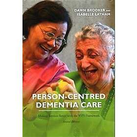 Dawn Brooker, Isabelle Latham: Person-Centred Dementia Care, Second Edition