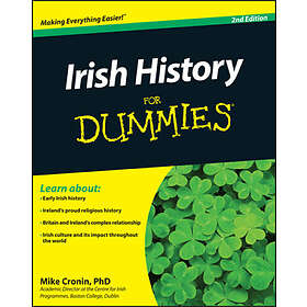 M Cronin: Irish History For Dummies 2e