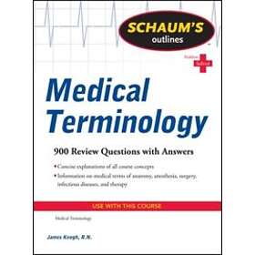 Jim Keogh: Schaum's Outline of Medical Terminology