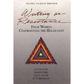 Rachel Feldhay Brenner: Writing as Resistance