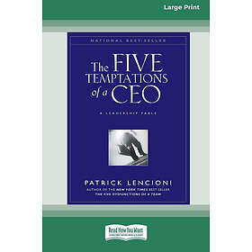 Patrick Lencioni: The Five Temptations of a CEO