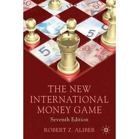 Robert Z Aliber: The New International Money Game