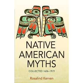 Rosalind Kerven: NATIVE AMERICAN MYTHS