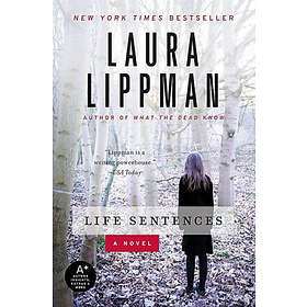 Laura Lippman: Life Sentences