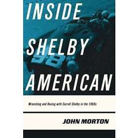 John Morton: Inside Shelby American