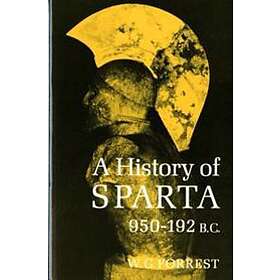 W G Forrest: History Of Sparta, 950-192 B.C.