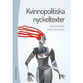 Johanna Esseveld, Lisbeth Larsson: Kvinnopolitiska nyckeltexter