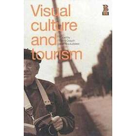 David Crouch, Nina Lubbren: Visual Culture and Tourism