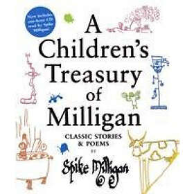 Spike Milligan: A Children's Treasury of Milligan
