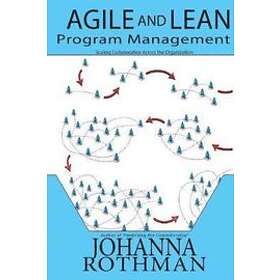 Rothman: Agile and Lean Program Management