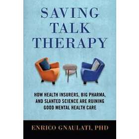 Enrico Gnaulati: Saving Talk Therapy