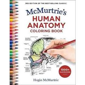 Hogin McMurtrie: McMurtrie's Human Anatomy Coloring Book