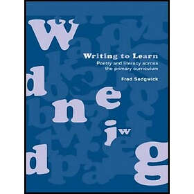 Fred Sedgwick: Writing to Learn