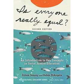 Ozlem Sensoy, Robin DiAngelo: Is Everyone Really Equal?