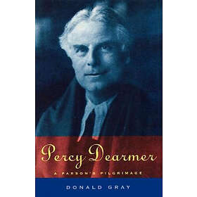 Donald Gray: Percy Dearmer