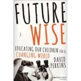 David Perkins: Future Wise