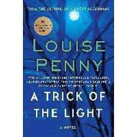 Louise Penny: Trick Of The Light
