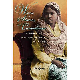 Eric Jones: Wives, Slaves, and Concubines