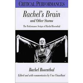Rachel Rosenthal: Rachel's Brain and Other Storms
