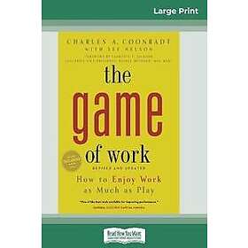 Charles Coonradt: The Game of Work
