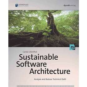 Carola Lilienthal: Sustainable Software Architecture