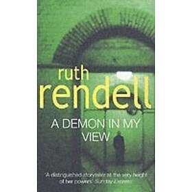 Ruth Rendell: A Demon In My View