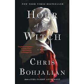 Chris Bohjalian: Hour Of The Witch