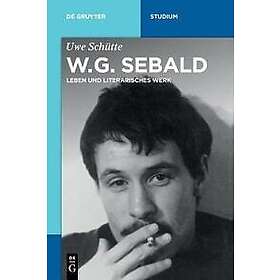 Uwe Schutte: W.G. Sebald