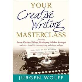 Jurgen Wolff: Your Creative Writing Masterclass