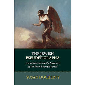 Susan Docherty: The Jewish Pseudepigrapha